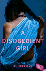 Amazon.com order for
Disobedient Girl
by Ru Freeman