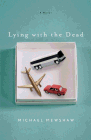 Amazon.com order for
Lying with the Dead
by Michael Mewshaw