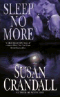 Amazon.com order for
Sleep No More
by Susan Crandall