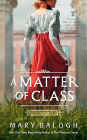 Amazon.com order for
Matter of Class
by Mary Balogh