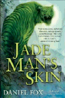 Amazon.com order for
Jade Man's Skin
by Daniel Fox