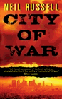 Amazon.com order for
City of War
by Neil Russell