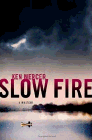 Amazon.com order for
Slow Fire
by Ken Mercer