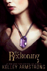 Amazon.com order for
Reckoning
by Kelley Armstrong