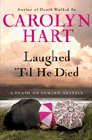 Amazon.com order for
Laughed 'Til He Died
by Carolyn Hart