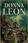Bookcover of
Suffer the Little Children
by Donna Leon