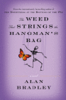 Amazon.com order for
Weed That Strings the Hangman's Bag
by Alan Bradley