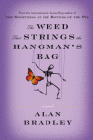 Amazon.com order for
Weed That Strings the Hangman's Bag
by Alan Bradley