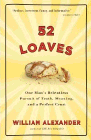 Amazon.com order for
52 Loaves
by William Alexander