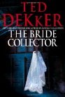 Amazon.com order for
Bride Collector
by Ted Dekker