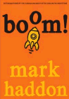 Amazon.com order for
Boom!
by Mark Haddon