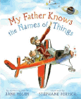 Amazon.com order for
My Father Knows the Names of Things
by Jane Yolen