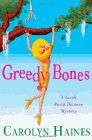 Amazon.com order for
Greedy Bones
by Carolyn Haines