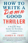 Amazon.com order for
How to Write a Damn Good Thriller
by James N. Frey