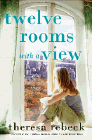 Bookcover of
Twelve Rooms with a View
by Theresa Rebeck