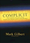 Amazon.com order for
Complicit
by Mark Gilbert