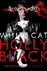 Amazon.com order for
White Cat
by Holly Black