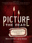 Amazon.com order for
Picture the Dead
by Adele Griffin
