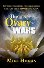 Amazon.com order for
Ovary Wars
by Mike Hogan