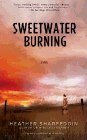 Amazon.com order for
Sweetwater Burning
by Heather Sharfeddin
