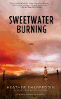 Amazon.com order for
Sweetwater Burning
by Heather Sharfeddin