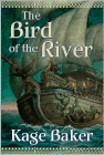 Amazon.com order for
Bird of the River
by Kage Baker