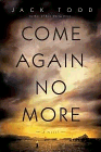 Amazon.com order for
Come Again No More
by Jack Todd