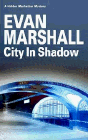 Amazon.com order for
City in Shadow
by Evan Marshall