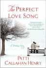Amazon.com order for
Perfect Love Song
by Patti Callahan Henry