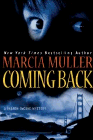 Amazon.com order for
Coming Back
by Marcia Muller