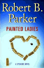 Bookcover of
Painted Ladies
by Robert B. Parker