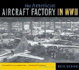 Amazon.com order for
American Aircraft Factory in WW II
by Bill Yenne