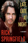 Amazon.com order for
Late, Late at Night
by Rick Springfield