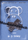 Amazon.com order for
Monkeewrench
by P. J. Tracy