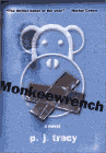 Amazon.com order for
Monkeewrench
by P. J. Tracy