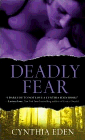 Amazon.com order for
Deadly Fear
by Cynthia Eden