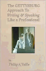 Amazon.com order for
Gettysburg Approach to Writing & Speaking Like a Professional
by Philip Yaffe