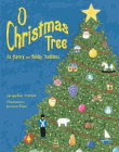 Bookcover of
O Christmas Tree
by Jacqueline Farmer