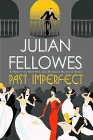 Amazon.com order for
Past Imperfect
by Julian Fellowes