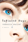 Amazon.com order for
Infinite Days
by Rebecca Maizel