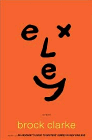 Bookcover of
Exley
by Brock Clarke
