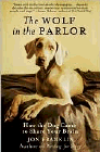 Amazon.com order for
Wolf in the Parlor
by Jon Franklin