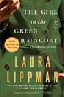 Amazon.com order for
Girl in the Green Raincoat
by Laura Lippman