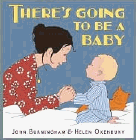 Amazon.com order for
There's Going To Be A Baby
by John Burningham