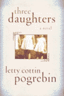 Amazon.com order for
Three Daughters
by Letty Cottin Pogrebin