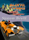 Amazon.com order for
Blotto, Twinks and the Ex-Kings Daughter
by Simon Brett