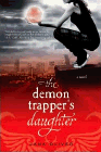 Amazon.com order for
Demon Trapper's Daughter
by Jana Oliver
