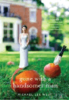 Amazon.com order for
Gone With a Handsomer Man
by Michael Lee West