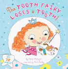 Bookcover of
Tooth Fairy Loses a Tooth!
by Steve Metzger