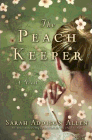 Amazon.com order for
Peach Keeper
by Sarah Addison Allen